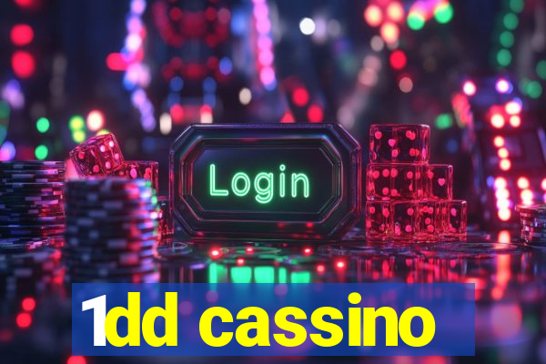 1dd cassino